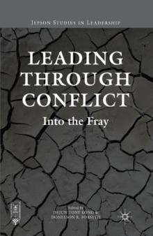 Leading through Conflict : Into the Fray