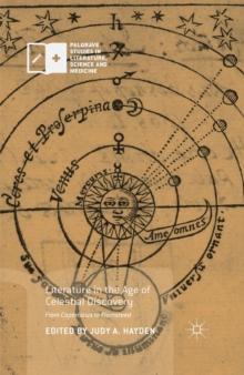 Literature in the Age of Celestial Discovery : From Copernicus to Flamsteed