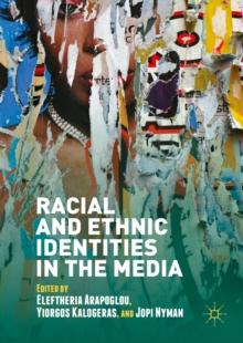 Racial and Ethnic Identities in the Media