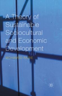 A Theory of Sustainable Sociocultural and Economic Development