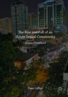 The Rise and Fall of an Urban Sexual Community : Malate (Dis)placed