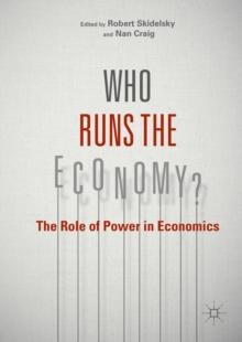 Who Runs the Economy? : The Role of Power in Economics