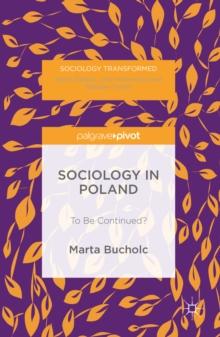 Sociology in Poland : To Be Continued?