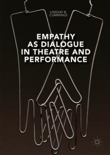 Empathy as Dialogue in Theatre and Performance