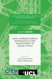 Low Carbon Urban Infrastructure Investment in Asian Cities