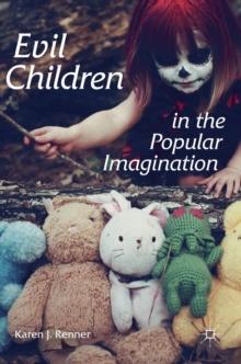 Evil Children in the Popular Imagination