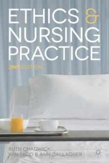 Ethics and Nursing Practice : A Case Study Approach