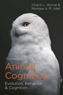 Animal Cognition : Evolution, Behavior and Cognition