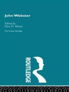 John Webster : The Critical Heritage