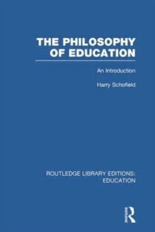 The Philosophy of Education (RLE Edu K) : An Introduction