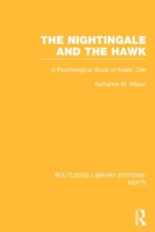 The Nightingale and the Hawk : A Psychological Study of Keats' Ode