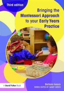 Bringing the Montessori Approach to your Early Years Practice