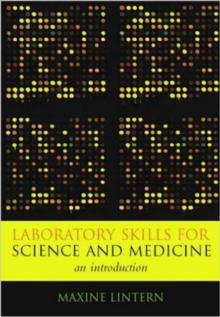 Laboratory Skills for Science and Medicine : An Introduction