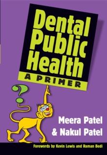 Dental Public Health : A Primer