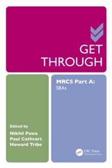 Get Through MRCS Part A : SBAs