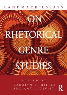 Landmark Essays on Rhetorical Genre Studies