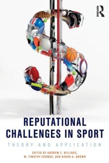 Reputational Challenges in Sport : Theory and Application