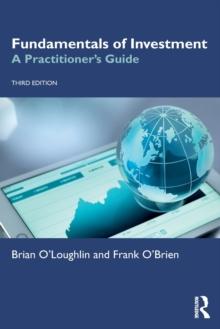 Fundamentals of Investment : A Practitioner's Guide