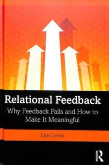 Relational Feedback : Why Feedback Fails and How to Make It Meaningful