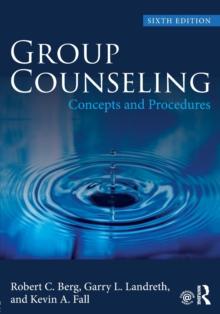 Group Counseling : Concepts and Procedures