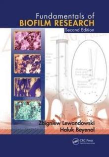 Fundamentals of Biofilm Research