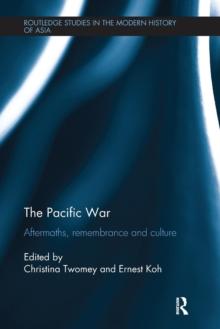 The Pacific War : Aftermaths, Remembrance and Culture