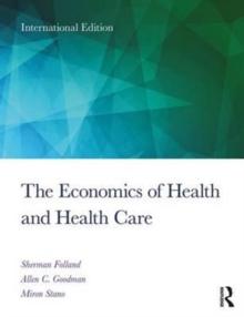 The Economics of Health and Health Care : International Student Edition, 8th Edition