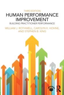 Human Performance Improvement : Building Practitioner Performance