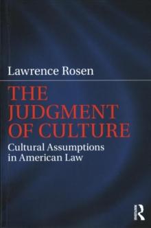 The Judgment of Culture : Cultural Assumptions in American Law