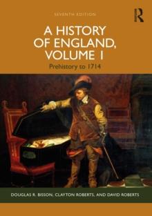 A History of England, Volume 1 : Prehistory to 1714