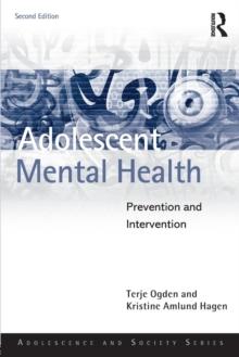 Adolescent Mental Health : Prevention and Intervention