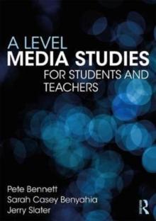 A Level Media Studies : The Essential Introduction