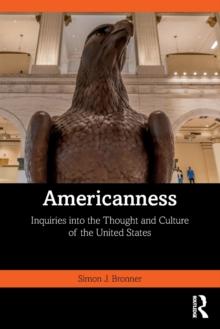 Americanness : Inquiries into the Thought and Culture of the United States