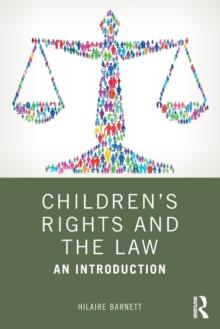 Children's Rights and the Law : An Introduction