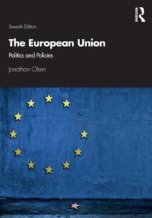 The European Union : Politics and Policies