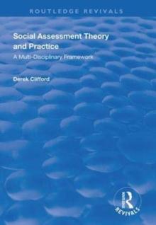 Social Assessment Theory and Practice : A Multi-Disciplinary Framework