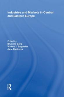 Industries and Markets in Central and Eastern Europe