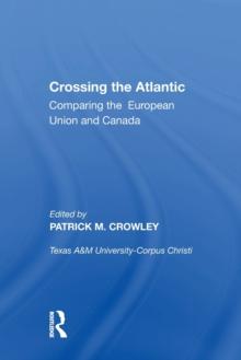 Crossing the Atlantic : Comparing the European Union and Canada