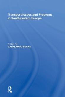 Transport Issues and Problems in Southeastern Europe