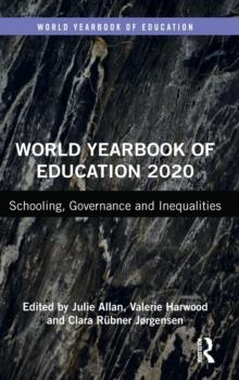 World Yearbook of Education 2020 : Schooling, Governance and Inequalities