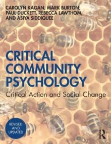 Critical Community Psychology : Critical Action and Social Change