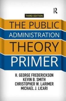 The Public Administration Theory Primer