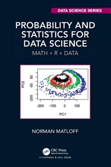 Probability and Statistics for Data Science : Math + R + Data