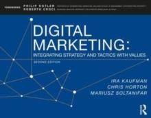 Digital Marketing : Integrating Strategy, Sustainability, and Purpose