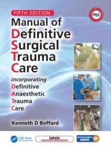 Manual of Definitive Surgical Trauma Care, Fifth Edition