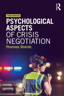 Psychological Aspects of Crisis Negotiation