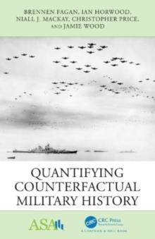 Quantifying Counterfactual Military History