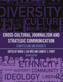 Cross-Cultural Journalism and Strategic Communication : Storytelling and Diversity