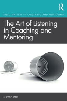 The Art of Listening in Coaching and Mentoring