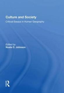 Culture and Society : Critical Essays in Human Geography